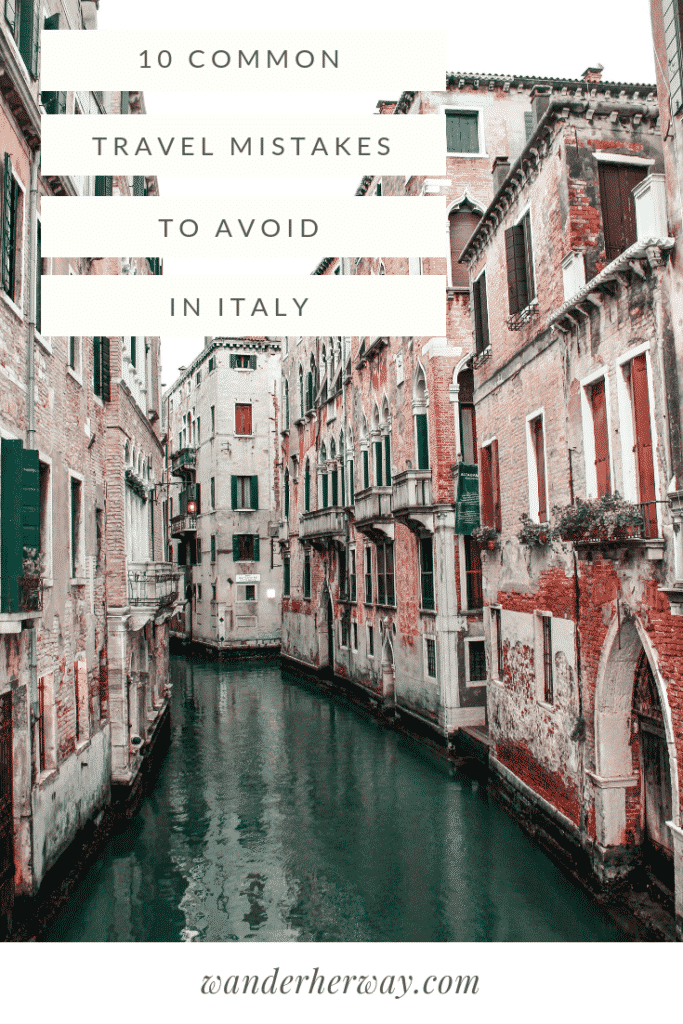 Italy Travel Mistakes