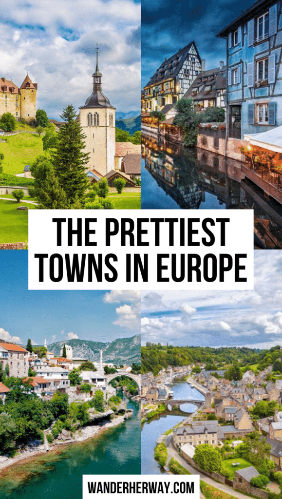 The Prettiest Fairytale Towns in Europe