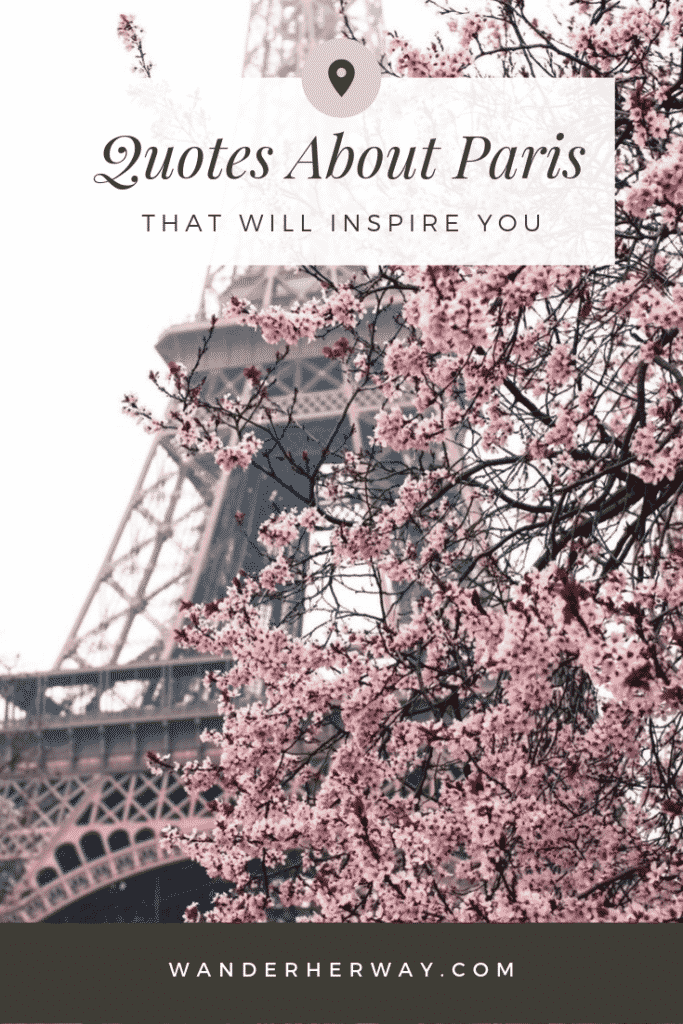22 Inspiring Quotes About Paris