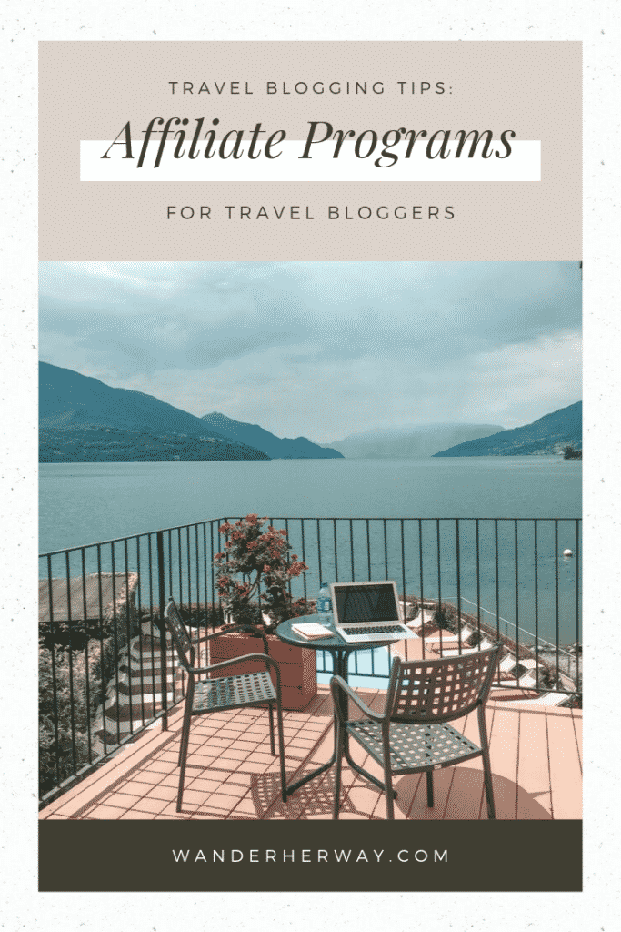 30+ Travel Affiliate Programs for Travel Bloggers