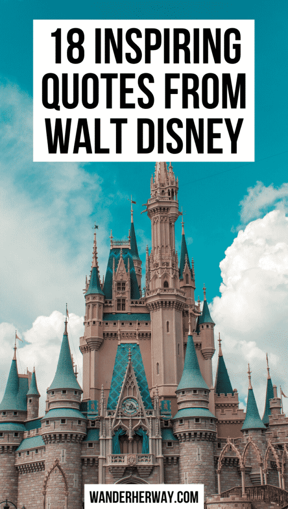 18 Inspiring Walt Disney Quotes